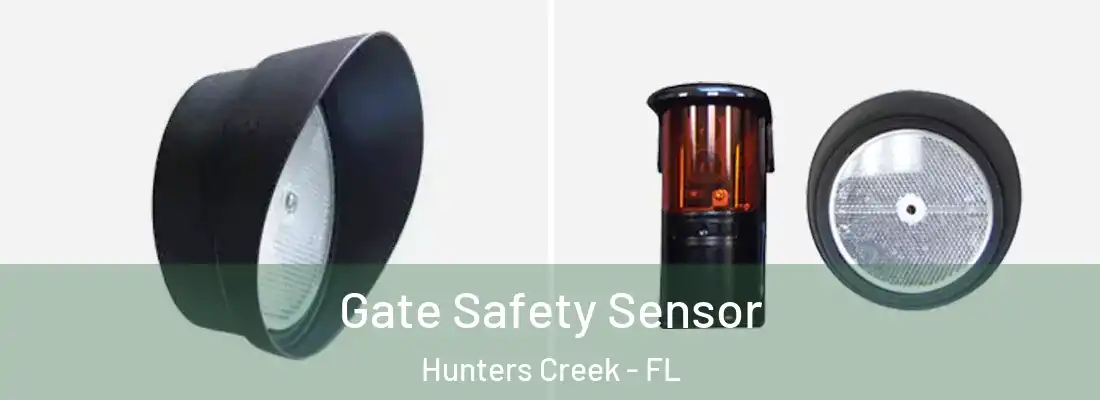Gate Safety Sensor Hunters Creek - FL