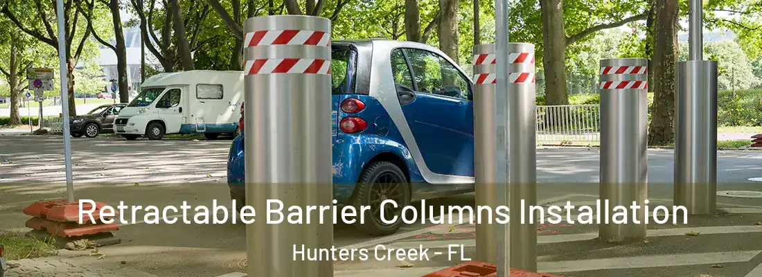 Retractable Barrier Columns Installation Hunters Creek - FL
