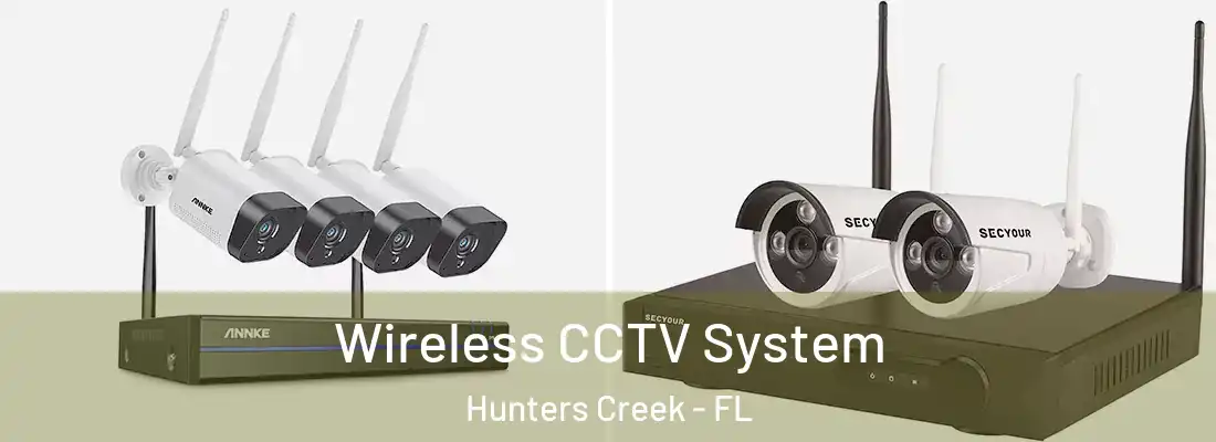  Wireless CCTV System Hunters Creek - FL